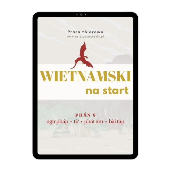 Wietnamski na start cz. 6  e-book okładka - słownictwo wietnamskie, nauka wietnamskiego w podróży