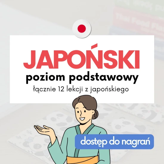 Webinary Japoński (podstawowy), webinary z japońskiego, podstawowe lekcje japoński