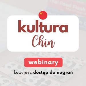 Webinary AJ kultura Azji - chiński pojedyncze lekcje