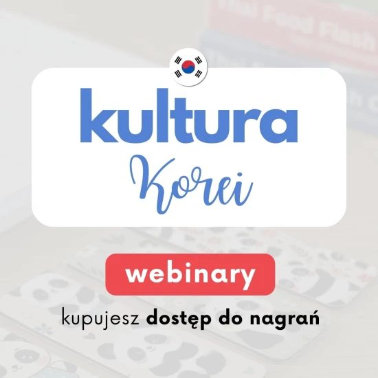 Webinary AJ kultura Azji - koreański pojedyncze lekcje