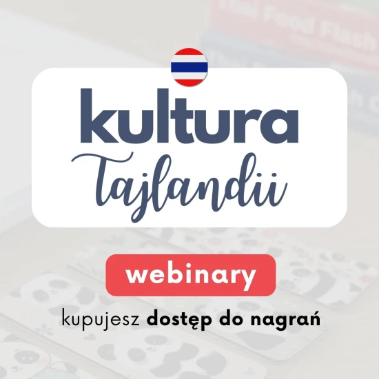 Webinary AJ kultura Azji - tajski pojedyncze lekcje