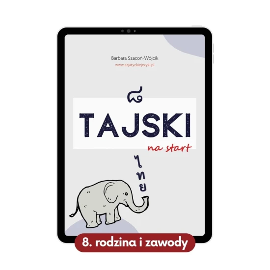 Tajski na start cz.8 - rodzina, zawody, pytanie o wiek i hobby + 5 czytanek okładka