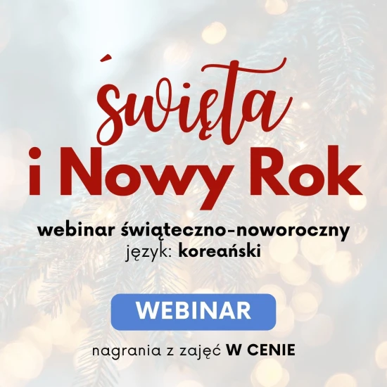 Świąteczno-noworoczny webinar - koreański