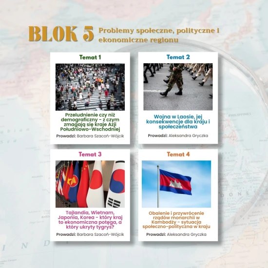 Webinary kulturowo-historyczno-społeczne o Azji Wschodniej i Południowo-Wschodniej - blok 5 - tematy