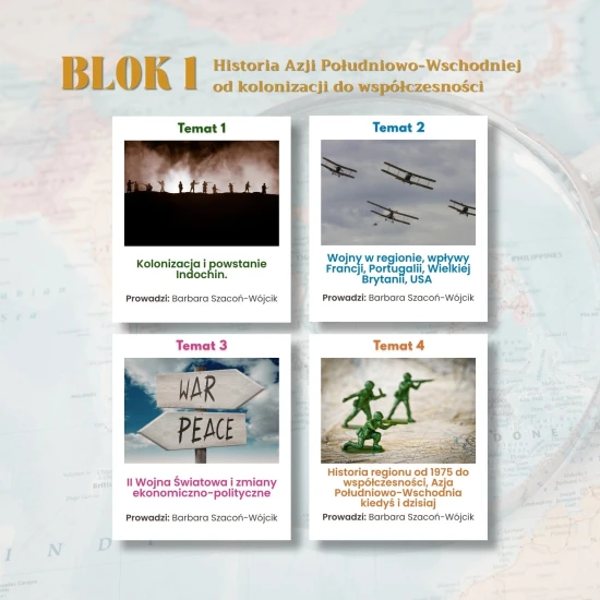 Webinary kulturowo-historyczno-społeczne o Azji Wschodniej i Południowo-Wschodniej - blok 1 - tematy