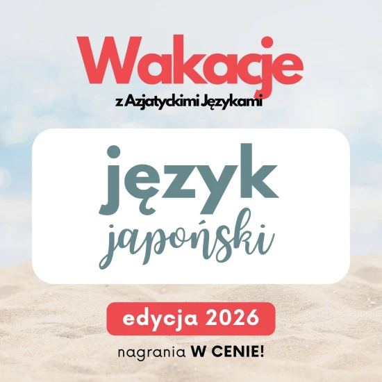 Wakacje z AJ - japoński