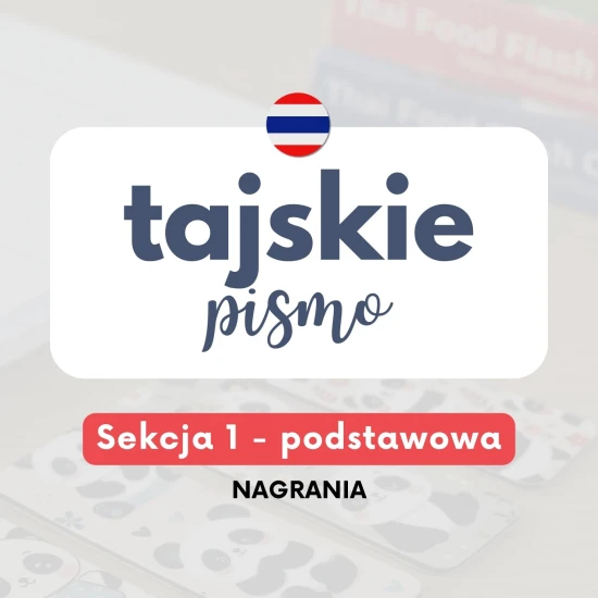 Webinary AJ tajski - Tajskie pismo, sekcja 1 - podstawowa
