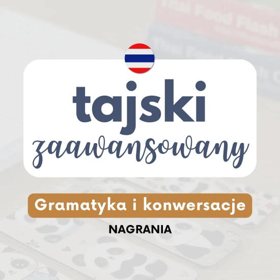 Webinary AJ tajski - Gramatyka - zagadnienia spoza Tajski na start + pogaduszki