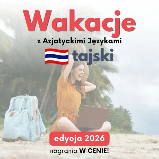 Wakacje z AJ - tajski | Edycja 2026
