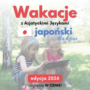 Wakacje z AJ - japoński dla dzieci - edycja 2026