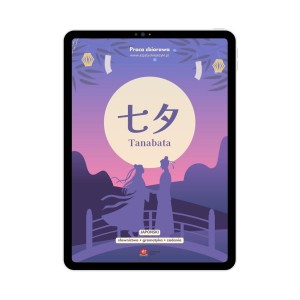 Tanabata Matsuri - Festiwal Gwiazd w Japonii - słownictwo, czytanka, ćwiczenia