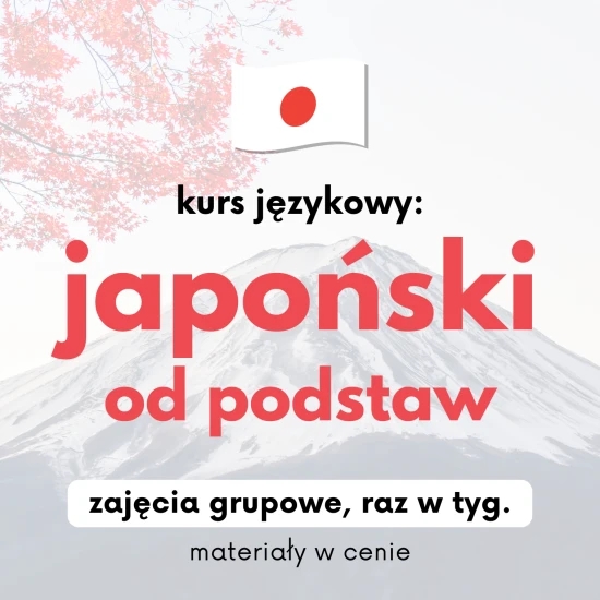 Poziom 1: Kurs japońskiego od podstaw