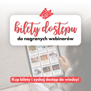 Bilety dostępu | Webinary - wakacyjna promocja