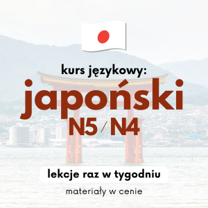 Kurs japońskiego N5/N4