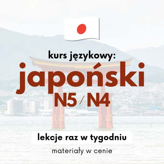 Kurs japońskiego N5/N4