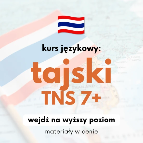 Poziom 3: Kurs tajskiego TNS 7+