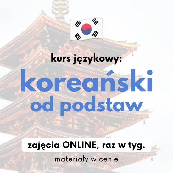 Poziom 1: Kurs koreańskiego od podstaw