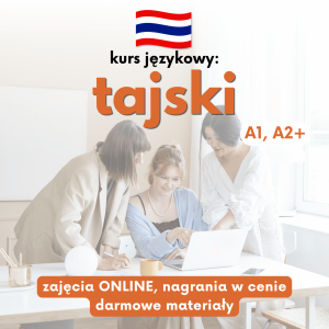 Kursy tajskiego - grupy średnio-zaawansowane i zaawansowane